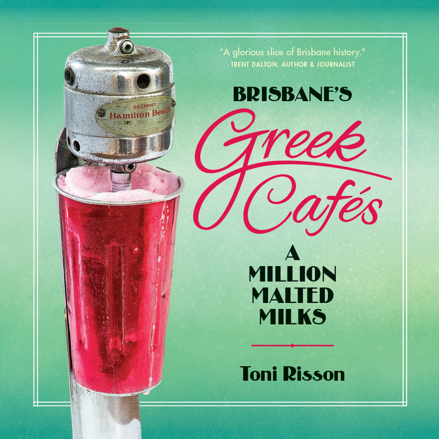 Brisbane’s Greek Cafés: A Million Malted Milks